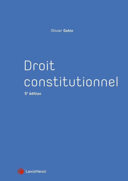 Kniha Droit constitutionnel Collection Manuel Gohin