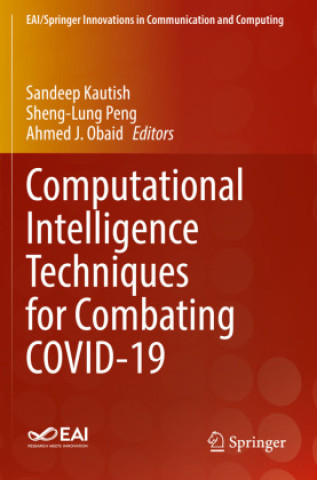 Livro Computational Intelligence Techniques for Combating COVID-19 Sandeep Kautish