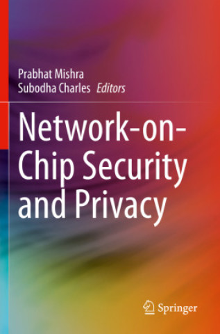 Carte Network-on-Chip Security and Privacy Prabhat Mishra