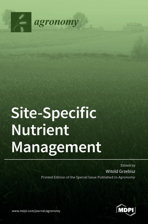 Knjiga Site-Specific Nutrient Management Witold Grzebisz