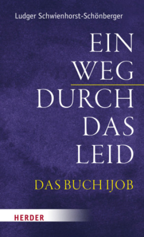Kniha Ein Weg durch das Leid Ludger Schwienhorst-Schönberger