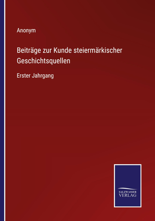 Książka Beitrage zur Kunde steiermarkischer Geschichtsquellen 