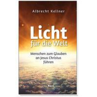 Carte Licht für die Welt Albrecht Kellner