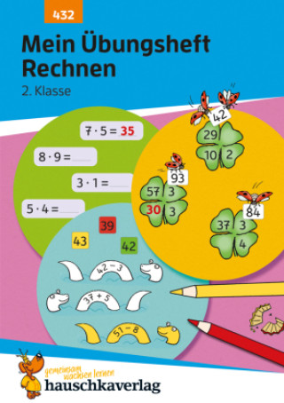 Knjiga Mein Übungsheft Rechnen 2. Klasse Mascha Greune