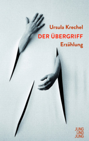 Kniha Der Übergriff Ursula Krechel