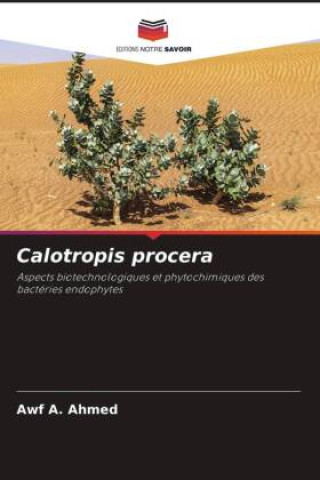 Knjiga Calotropis procera Awf A. Ahmed