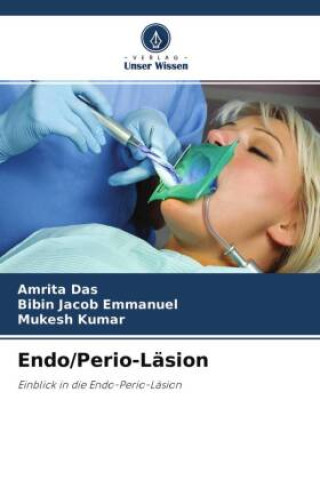 Knjiga Endo/Perio-Läsion Bibin Jacob Emmanuel