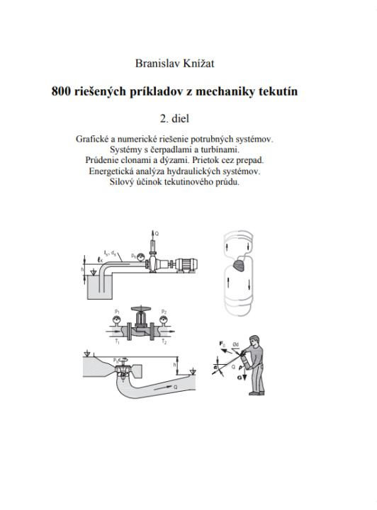 Könyv 800 riešených príkladov z mechaniky tekutín. 2. diel. Branislav Knížat