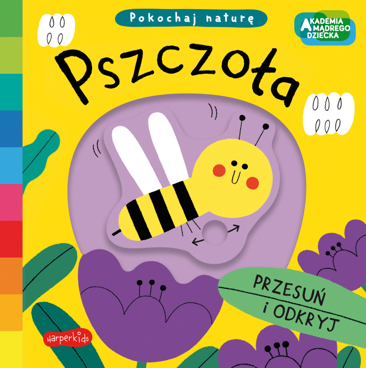 Libro Pszczoła. Akademia mądrego dziecka. Pokochaj naturę Campbell Books