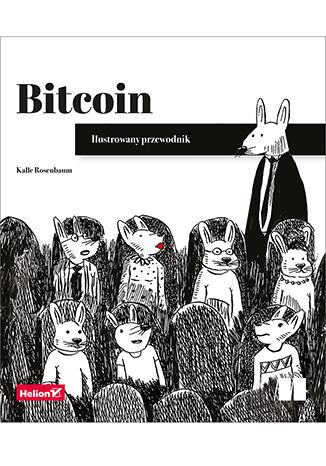 Książka Bitcoin. Ilustrowany przewodnik Kalle Rosenbaum