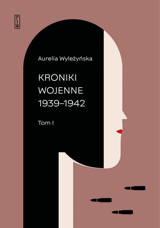 Kniha Kroniki wojenne Tom 1 1939-1942 Tom 2 1943-1944 Wyleżyńska Aurelia