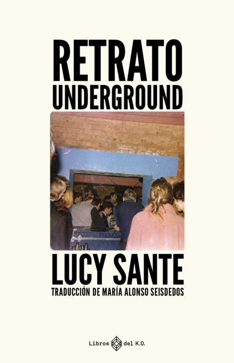 Buch Retrato underground LUCY SANTE
