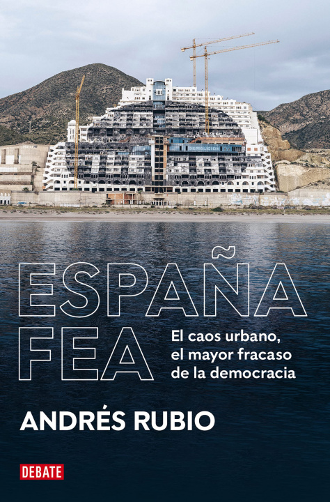 Könyv España fea ANDRES RUBIO