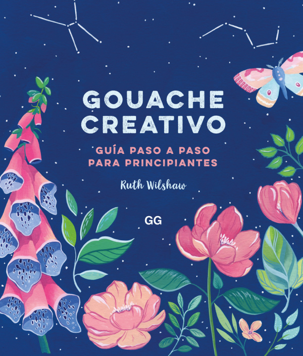 Könyv Gouache creativo RUTH WILSHAW