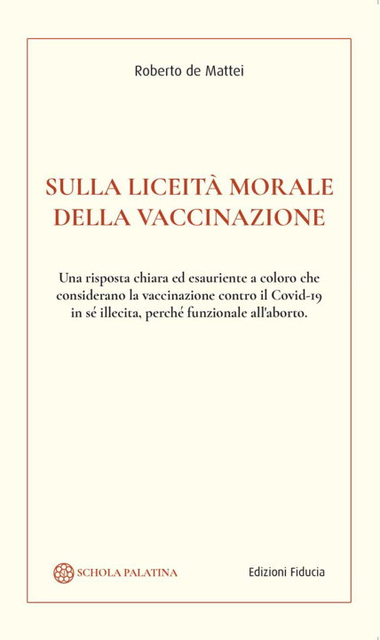 Kniha Sulla liceità morale della vaccinazione Roberto De Mattei