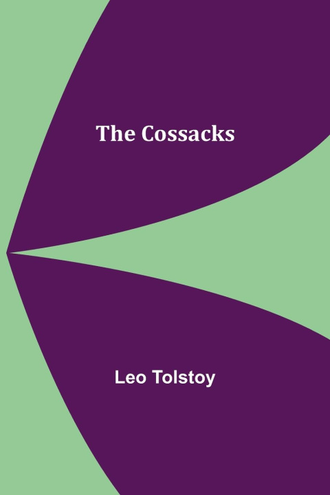 Knjiga Cossacks Leo Tolstoy