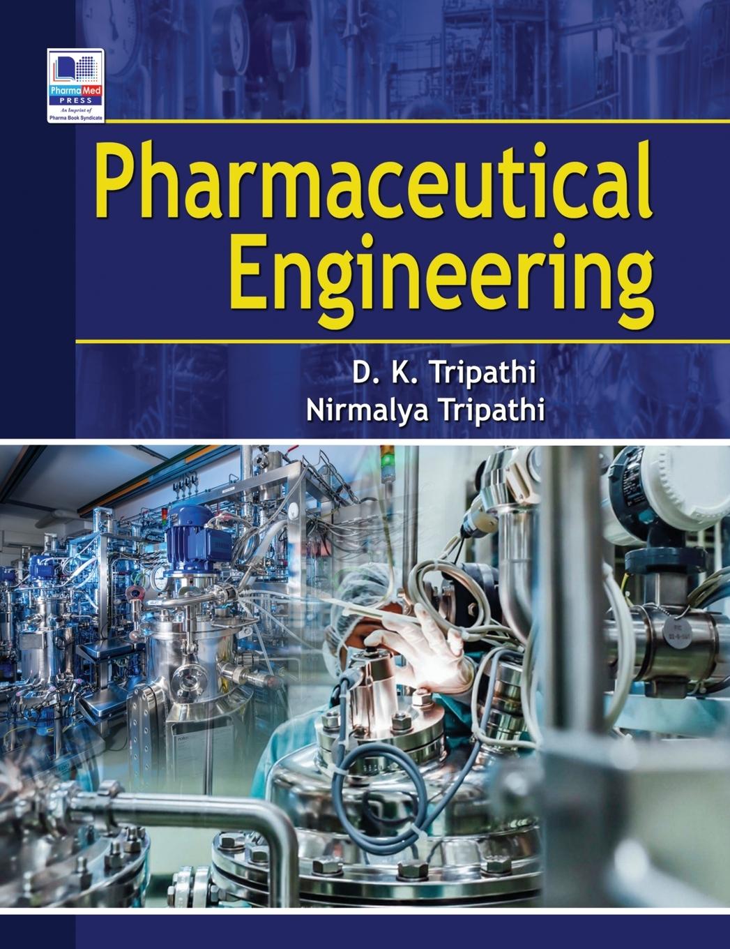 Książka Pharmaceutical Engineering Nirmalya Tripathi