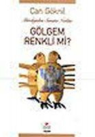 Knjiga Gölgem Renkli mi 
