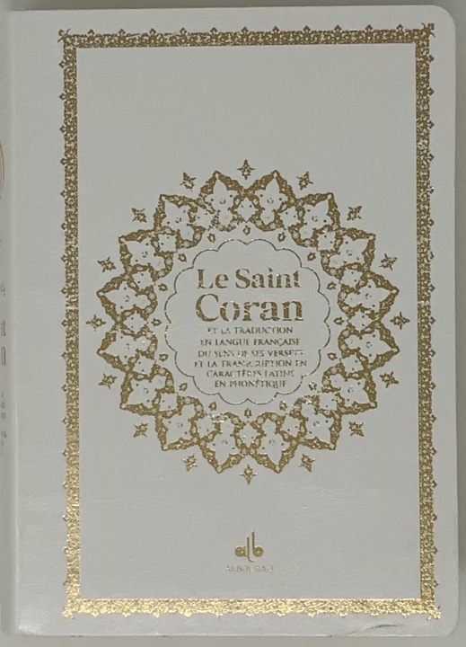 Kniha Saint Coran Bilingue cartonne  (14 x 19 cm) -  Blanc - Dorure AL-MUBARAKFURI Safiy
