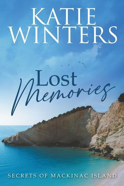 Knjiga Lost Memories Katie Winters