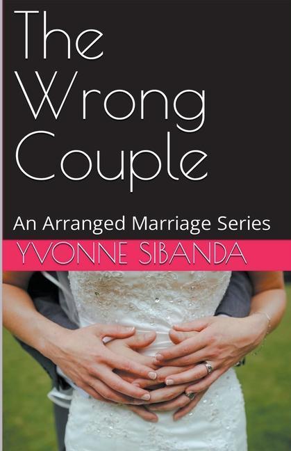 Knjiga Wrong Couple Yvonne Sibanda