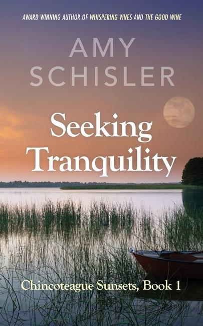 Knjiga Seeking Tranquility Amy Schisler