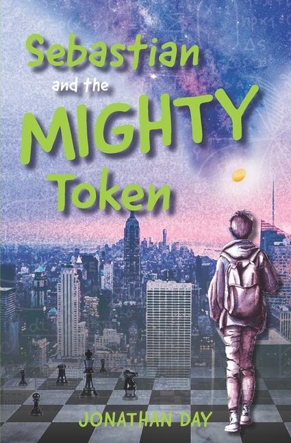 Knjiga Sebastian and the Mighty Token Jonathan Day