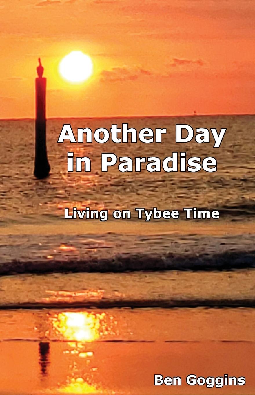 Knjiga Another Day in Paradise Ben Goggins