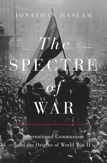 Kniha Spectre of War Jonathan Haslam