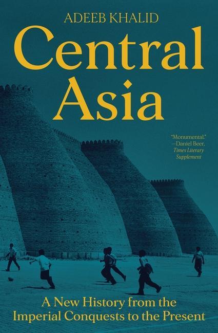 Книга Central Asia Adeeb Khalid
