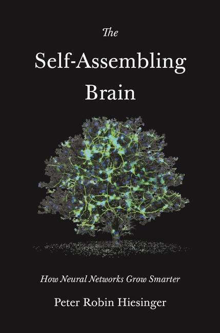 Kniha Self-Assembling Brain Peter Robin Hiesinger