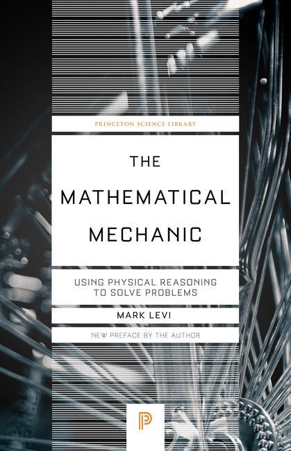 Könyv Mathematical Mechanic Mark Levi