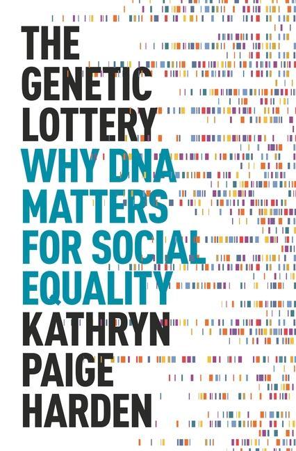 Könyv Genetic Lottery Kathryn Paige Harden