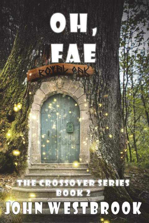 Libro Oh, Fae John Westbrook