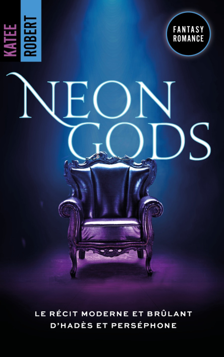 Книга Neon Gods - Dark Olympus, T1 (Edition Française) - une romance mythologique HOT Katee Robert