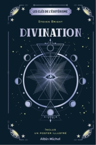 Kniha Les Clés de l'ésotérisme - Divination Steven Bright