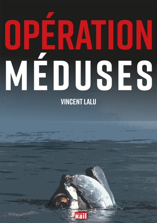 Book Opération méduses LALU