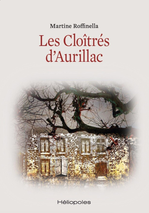 Kniha Les Cloîtrés d'Aurillac ROFFINELLA MARTINE