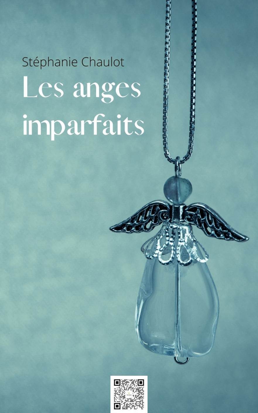 Knjiga LES ANGES IMPARFAITS CHAULOT
