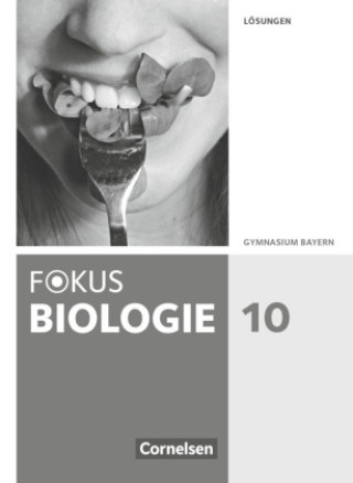 Kniha Fokus Biologie - Neubearbeitung - Gymnasium Bayern - 10. Jahrgangsstufe Christian Farr