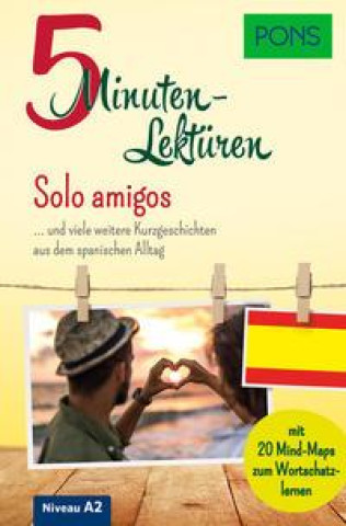 Könyv PONS 5-Minuten-Lektüren Spanisch A2 - Solo amigos 