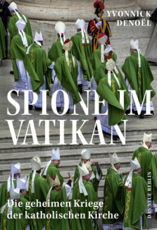 Kniha Spione im Vatikan Yvonnick Denoël