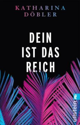 Book Dein ist das Reich Katharina Döbler