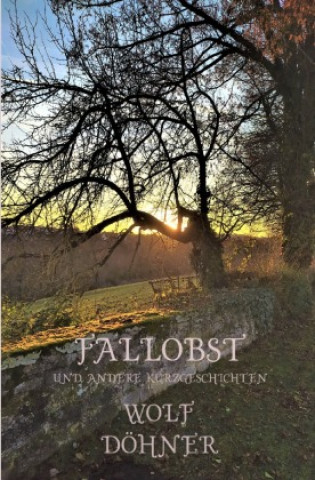 Knjiga Fallobst Wolf Döhner