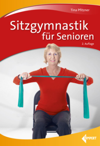 Kniha Sitzgymnastik für Senioren Tina Pfitzner