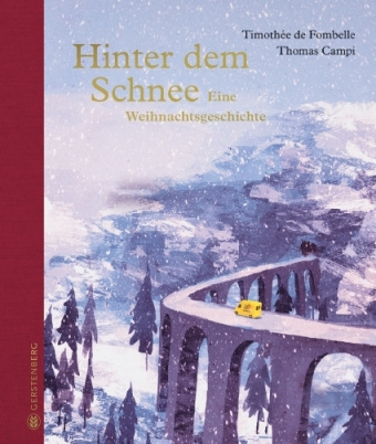 Kniha Hinter dem Schnee Timothée de Fombelle
