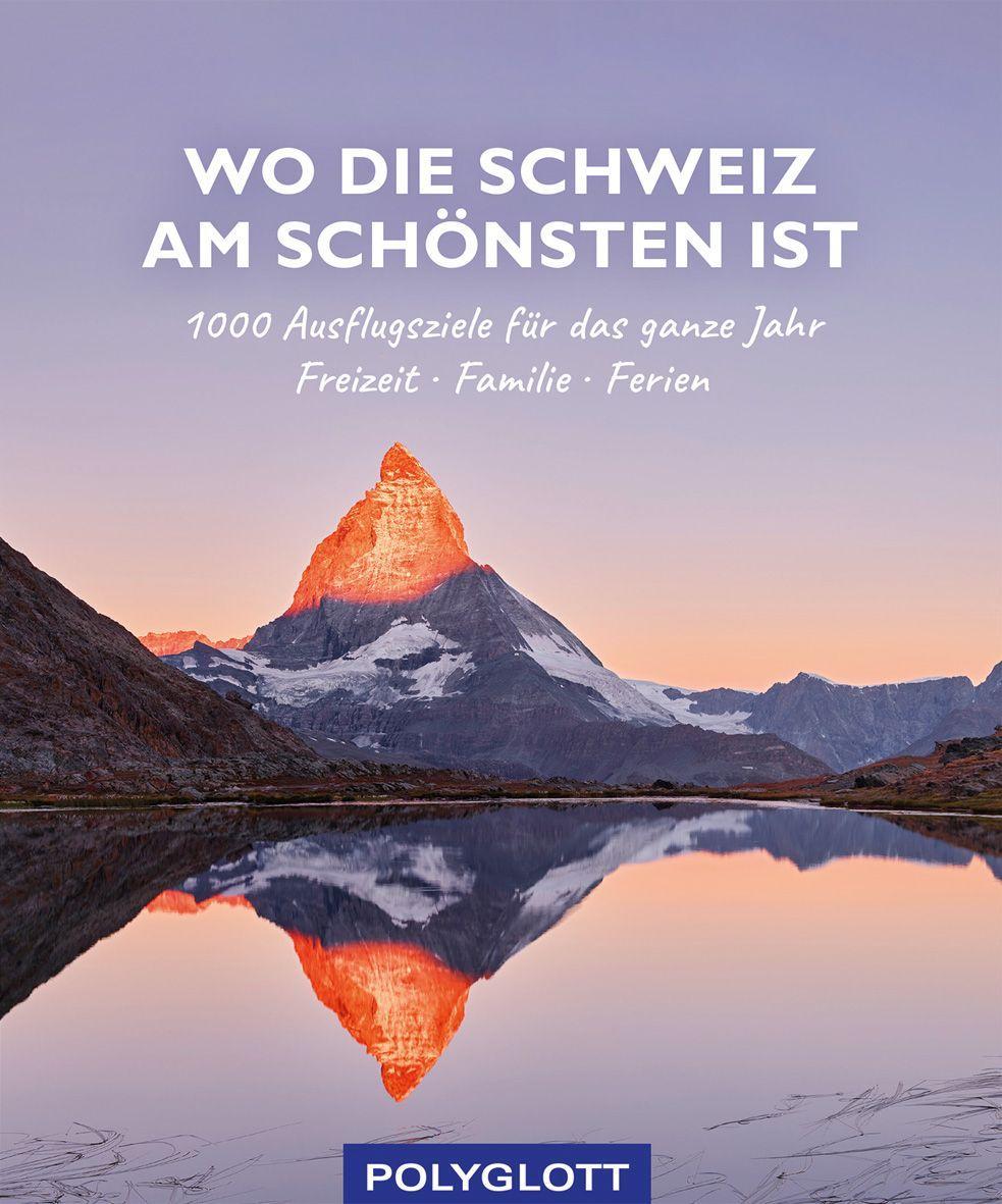 Kniha Wo die Schweiz am schönsten ist 