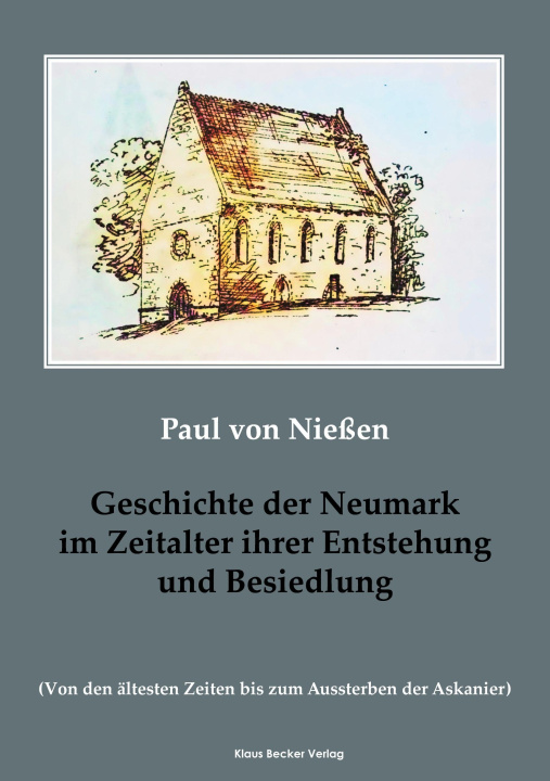 Libro Geschichte der Neumark im Zeitalter ihrer Entstehung und Besiedlung 