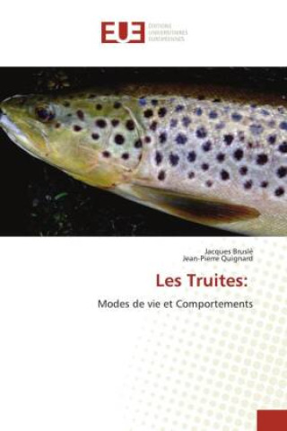 Carte Les Truites: Jean-Pierre Quignard