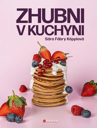 Könyv Zhubni v kuchyni Köpplová Sára Fábry